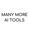 MANY MORE AI TOOLS